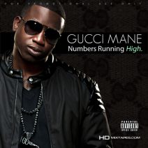 Gucci Mane - Numbers Running High